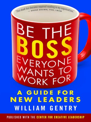 cover image of Be the Boss Everyone Wants to Work For